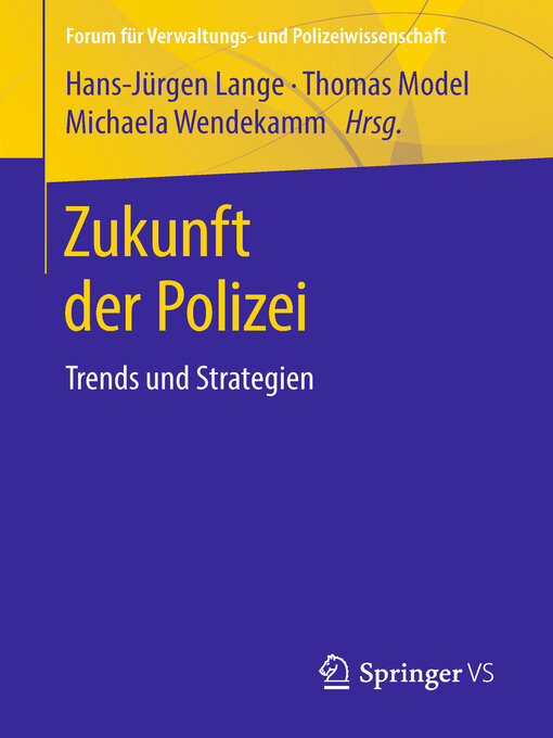 Title details for Zukunft der Polizei by Hans-Jürgen Lange - Available